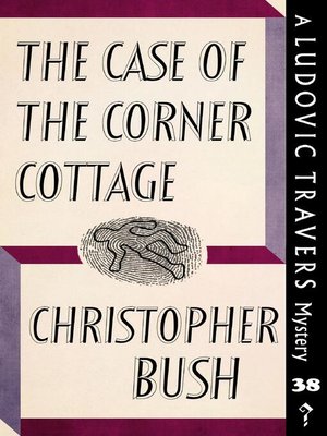 cover image of The Case of the Corner Cottage